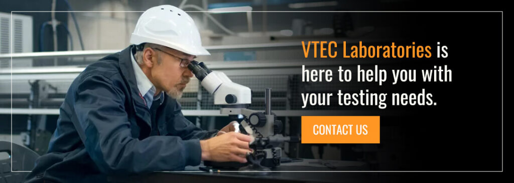 Contact VTEC for Testing needs