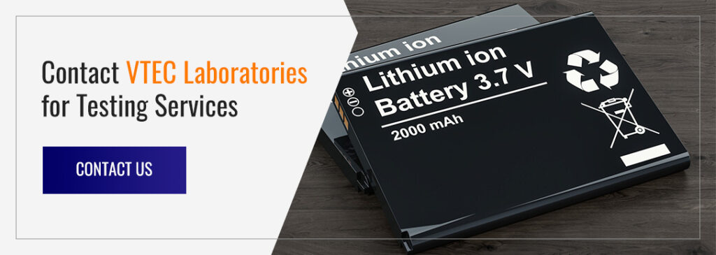 Contact VTEC Labs for Lithium-ion battery testing