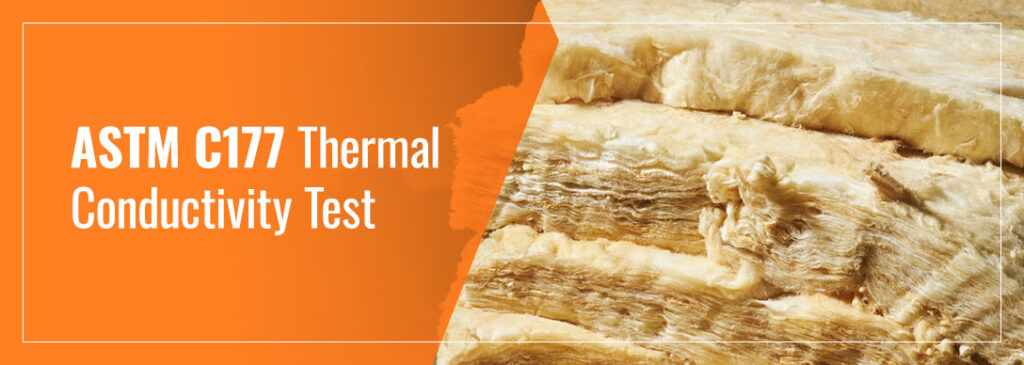 ASTM C177 | Thermal Conductivity Testing | VTEC Laboratories