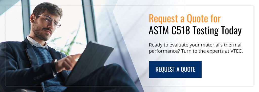 Get a ASTM C518 Testing Quote today