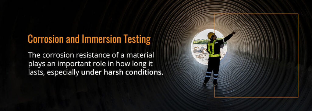 Corrosion and Immersion testing
