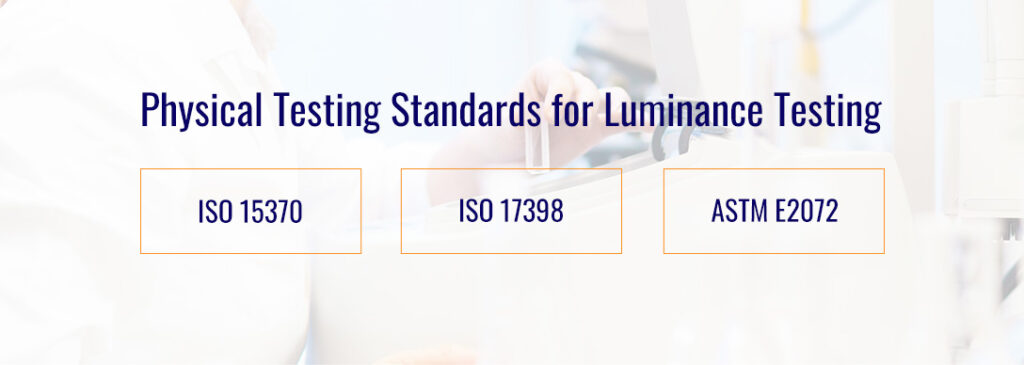  testing standards for luminance testing